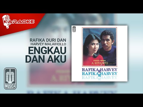 Rafika Duri dan Harvey Malaihollo – Engkau Dan Aku (Official Karaoke Video)