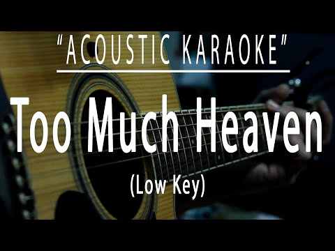 Too much heaven – Bee Gees (Acoustic karaoke)