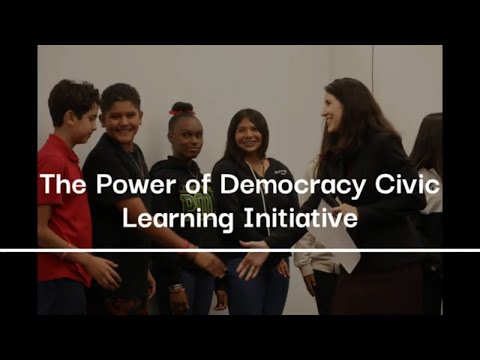 The Power of Democracy Civic Learning Initiative