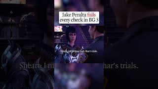 Jake Peralta in Baldur's Gate Nine-Nine #baldursgate3