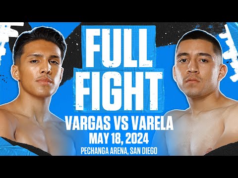Emiliano Vargas Shines Against Angel Varela | FULL FIGHT | MAY 18, 2024