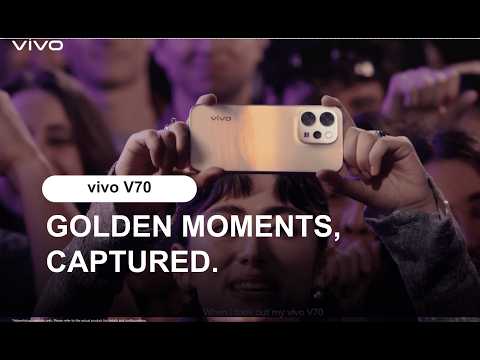 vivo V70 | GOLDEN MOMENTS, CAPTURED.