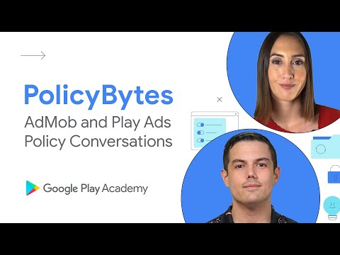 AdMob and Play Ads Policy conversations