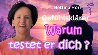 Warum TESTET dich der GEFÜHLSKLÄRER💜Das steckt WIRKLICH hinter seinem RÜCKZUG💜