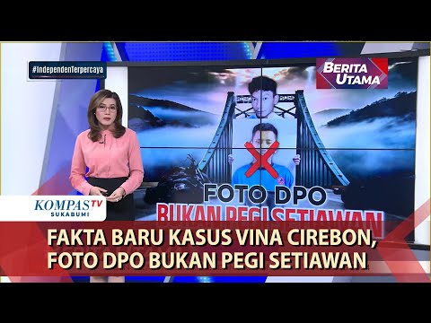Fakta Baru Kasus Vina Cirebon, Foto DPO Bukan Pegi Setiawan
