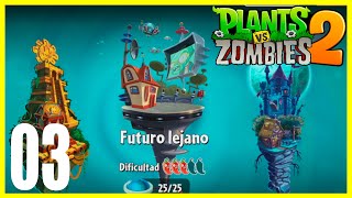 Plants vs Zombies 2: Modo Aventura "Futuro Lejano" Parte 3 - Gameplay  en Español - No Comentado
