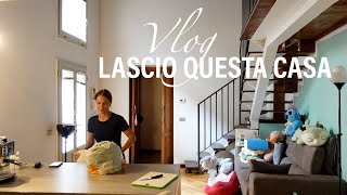 VLOG - LASCIO QUESTA CASA...