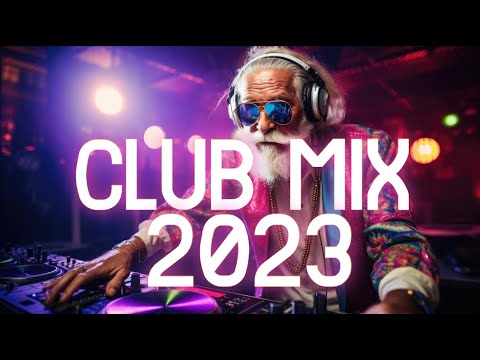 DANCE REMIX SONGS 2023 - Mashups & Remixes Of Popular Songs 2023
