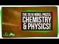 Nobel Prize Discoveries in Chemistry and Physics