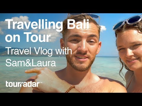 Travelling Bali on Tour: Travel Vlog with Sam&Laura