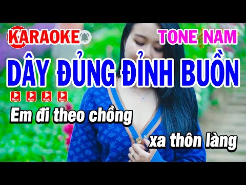 Karaoke Dây Đủng Đình Buồn Tone Nam Karaoke Remix | Nhạc Sống Phi Long