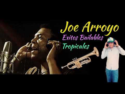 JOE ARROYO 🎺 EXITOS BAILABLES TROPICALES MIX 🎺