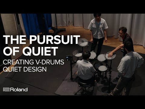 The Pursuit of Quiet: Creating the V-Drums Quiet Design Series (VQD106)