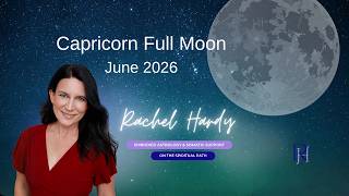Capricorn Full Moon: Rest, Expansion & the Inner Work Behind What You’re Building
