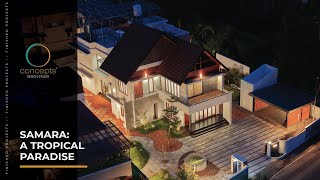 SAMARA: A tropical paradise | Concepts Design Studio