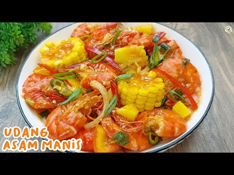 RESEP UDANG ASAM MANIS ALA RESTORAN SEAFOOD BIKINNYA MUDAH CEPAT DAN PRAKTIS