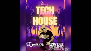 Tech House the Best of the After by Dj Jaguar Mix 24