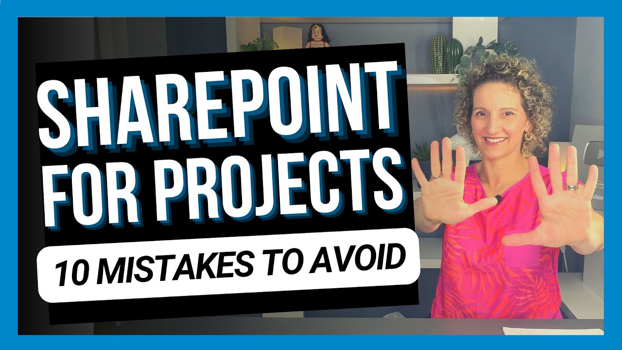 10 SharePoint for Project Management Mistakes to Avoid