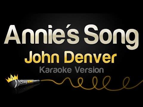 John Denver – Annie’s Song (Karaoke Version)