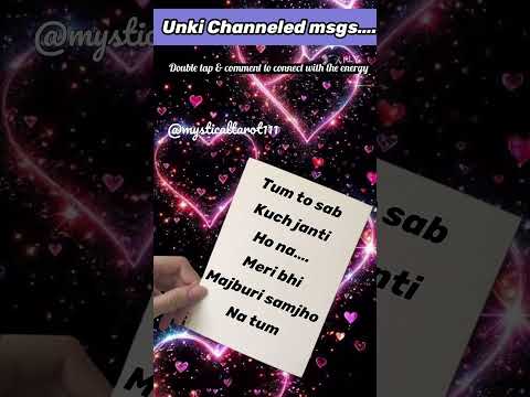 🌟Their CHANNELED MSGs …..#channeledmessages #love #soulmate