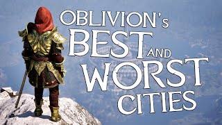 Oblivion's Cities Ranked Worst to Best