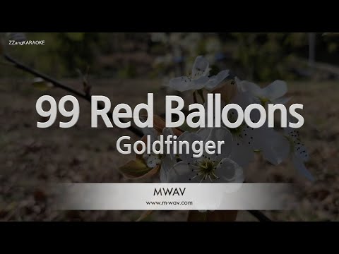 Goldfinger-99 Red Balloons (Melody) [ZZang KARAOKE]