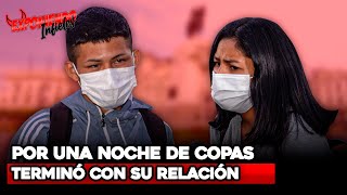 POR UNA NOCHE DE COPAS TERMINÓ CON SU RELACIÓN  | Exponiendo Infieles