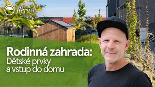 Rodinná zahrada plná zážitků | 1. část - Dětské prvky a vstup do domu