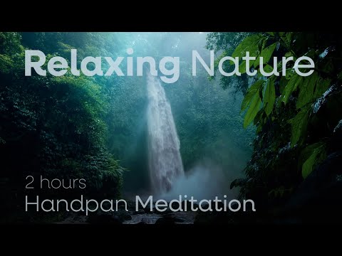 Relaxing Nature 4K | 2 hours Handpan Meditation | Malte Marten &amp; Changeofcolours