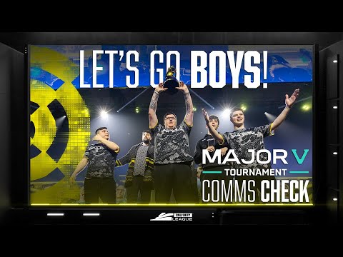 "We're About To SLAM Them!" | Comms Check - Major V Tournament
