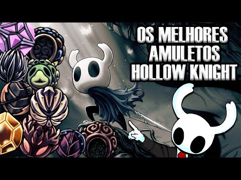 Hollow Knight - As MELHORES Combinações de Amuletos!