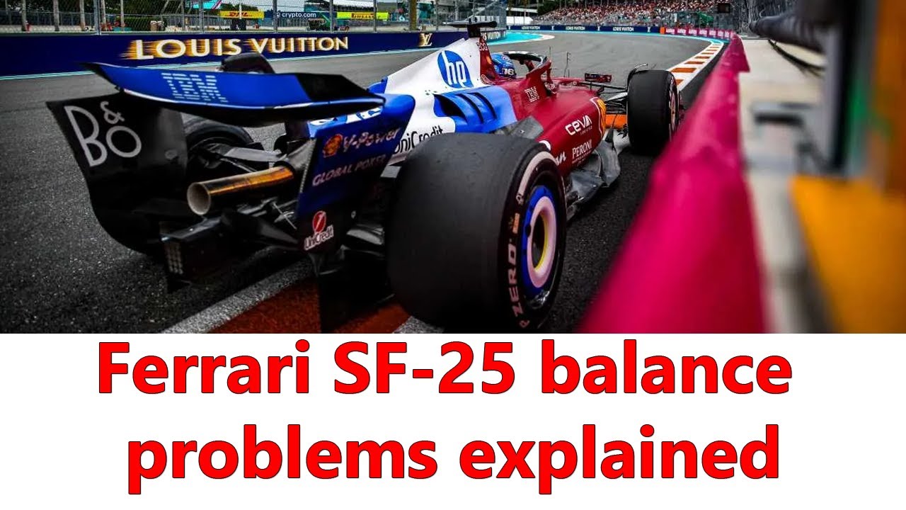 F1, Ferrari SF-25: the real story behind the current balance issues and handling problems
