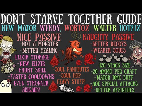 NEW Wendy, Wortox & Walter Hotfix #2 - Don't Starve Together Guide [BETA]