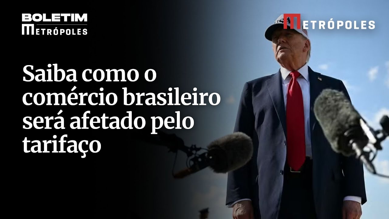 Saiba como o comércio brasileiro será afetado pelo tarifaço