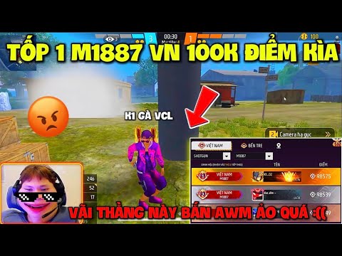 K1 “Chinh Phục Thành Công Top 1 M1887 Việt Nam Với 100.000 Điểm” Bất Ngờ Gặp Vua Awm Và Cái Kết ???