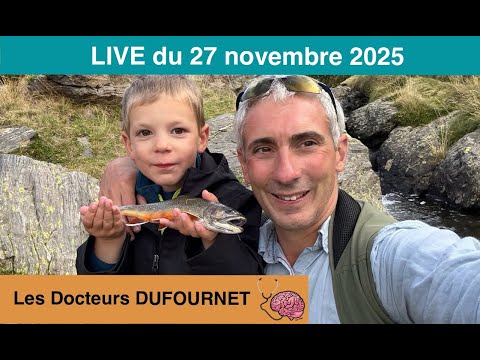 Rediffusion | Q/R live des Drs DUFOURNET de Novembre 2025
