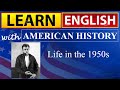 1950s American Culture and Events