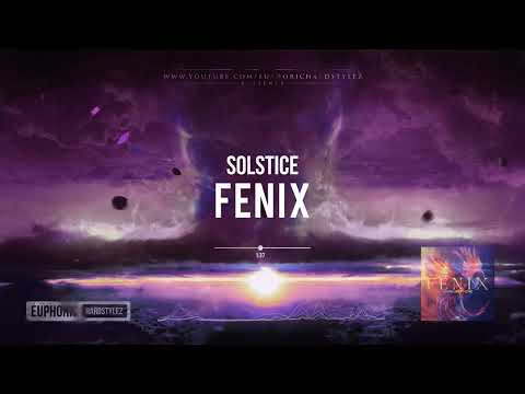 Solstice - Fenix [HQ Edit]