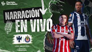 🔴 CHIVAS VS MONTERREY NARRACIÓN EN VIVO / PARTIDO SIMULADO PES -  LIGA MX CLAUSURA 2026