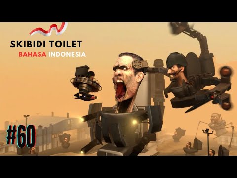 Skibidi toilet 60 - Bahasa Indonesia