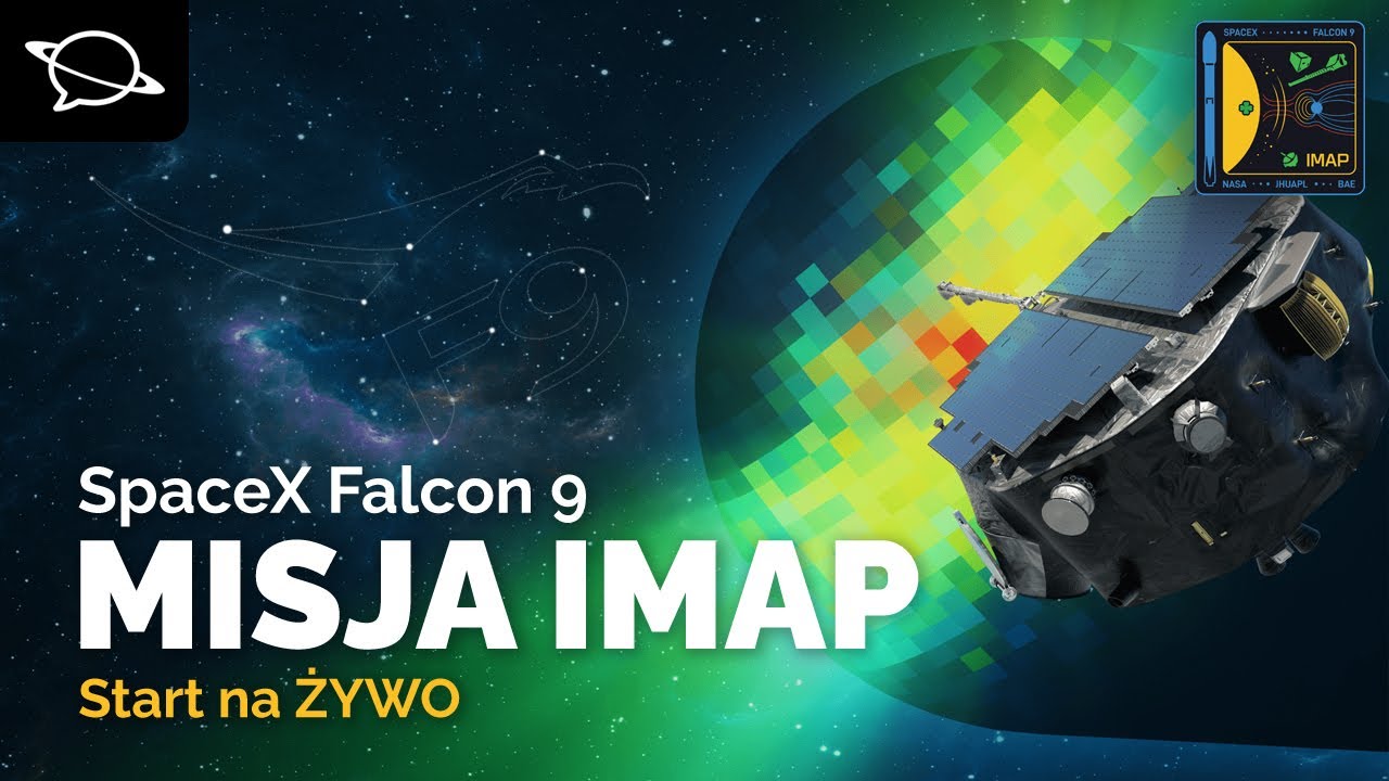 🔴 Przełomowa misja NASA startuje na pokładzie Falcona 9! | IMAP
