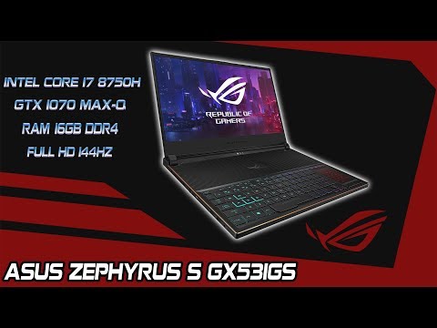(VIETNAMESE) Đẳng Cấp Laptop Gaming ASUS ROG Zephyrus S GX531GS