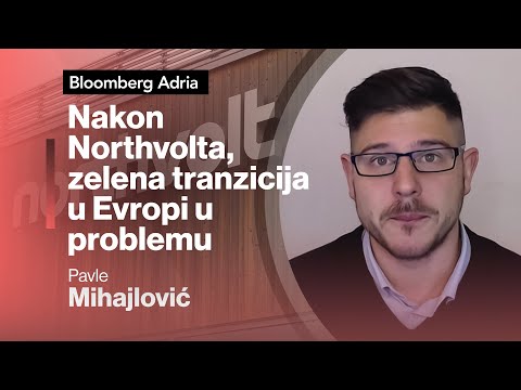 Zelena tranzicija u Evropi - da li je pucanje Northvolta početak kraja?