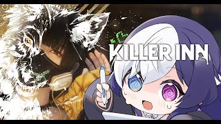 🖤【 KILLER INN 】 3/05 おはようかおやすみかはキミシダイ 【 虚無 / Vtuber 】