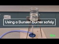 Bunsen Burner Safety and Usage