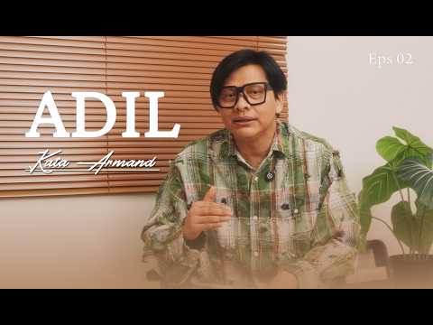 ARMAND MAULANA - ADIL | KATA ARMAND