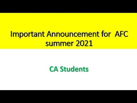 Important announcement For AFC students summer 2021