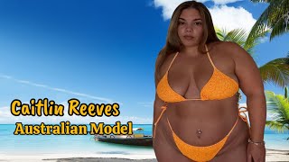 Caitlin Reeves Australian Curvy Plus Size Model | Instagram Star | Fashion Model| Fact And Biography