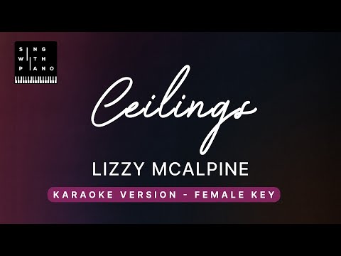 Ceilings – Lizzy McAlpine (Original Key Karaoke) – Piano Instrumental Cover with Lyrics