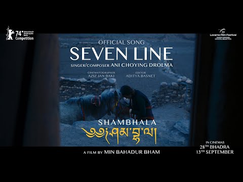 SHAMBHALA SONG - Seven Line by Ani Choying Drolma | Nepali Movie Song